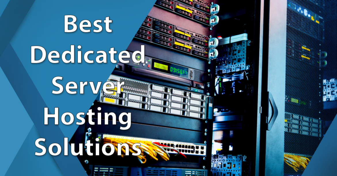 How to Choose the Best Dedicated Server