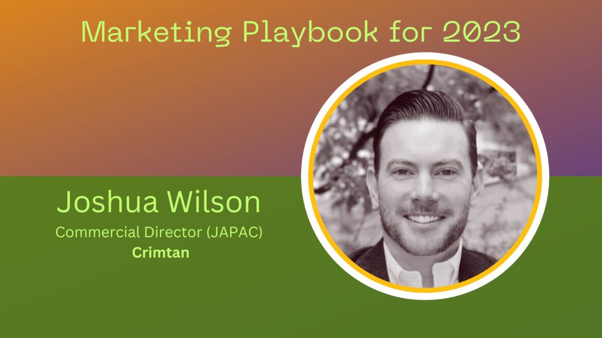 Connected, Effective and Authentic: A Marketing Playbook for 2023